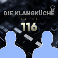 Die Klangküche #116 - DAS COMEBACK