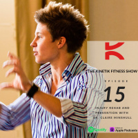 Injury Rehab and Prevention with Dr. Claire Minshull 