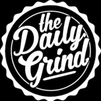 THE DAILY GRIND