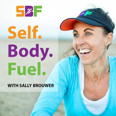 Self. Body. Fuel With Sally Brouwer