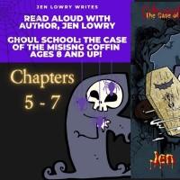 Ghoul School The Case of the Missing Coffin Read Aloud with Author, Jen Lowry - Chapters 5 - 7 - the End! 