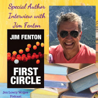 Special Interview with Jim Fenton, Author of First Circle