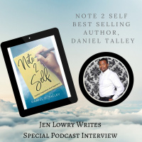 Special Best Sellling Author Interview - Daniel Talley, Note 2 Self