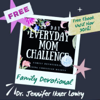 Free Ebook 30 Day Everyday Mom Challenge Family Devotional Until November 30, 2020