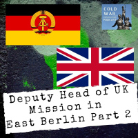 Deputy Head of UK Mission in East Berlin - Part 2 (155)