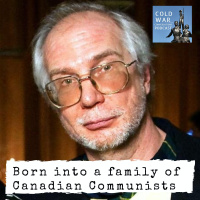 Born into a family of Canadian Communists (208)