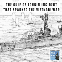 The Truth about the Gulf of Tonkin incident that sparked the Vietnam War (381)