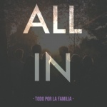 All In - Antes De La Familia / Parte I