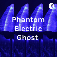 Phantom Electric Ghost (Trailer)