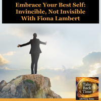 Embrace Your Best Self: Invincible, Not Invisible With Fiona Lambert