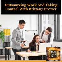 Outsourcing Work And Taking Control With Brittany Brewer