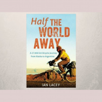 #39Half the World Away#39 - from Alaska to Argentina