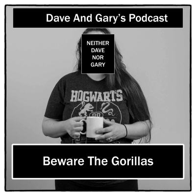 Dave And Garys Podcast