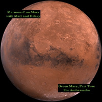 Green Mars, Part Two: The Ambassador, Alternate Sensoriums, and Acquiring Mars