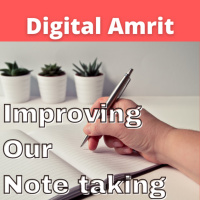 A Refresher on Improving our Note-taking Process