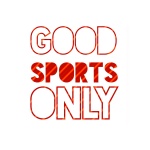 Good Sports Only