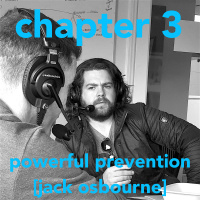 1.3 Powerful Prevention [Jack Osbourne]