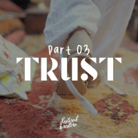 Adam - Trust Part 3