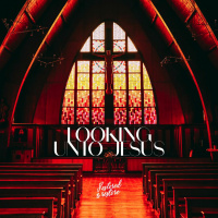 Paul - Looking unto Jesus