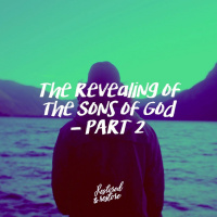 Adam - The Revealing of the Sons of God - Part 2