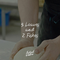 Adam - 5 Loaves and 2 Fish