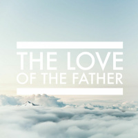 Paul - The Love Of The Father
