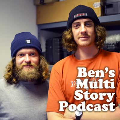 Bens Multi Story Podcast