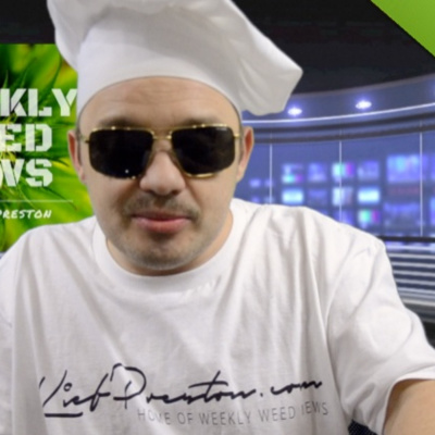 Weekly Weed News 2.0 W/kief Preston