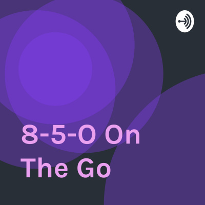 8-5-o On The Go