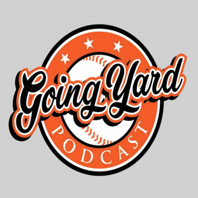 Going Yard Podcast