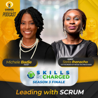 SR: S3 Finale - Leading with SCRUM w/ Stella Ihenacho
