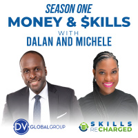 Money amp Skills S1 Ep. 2: Learning, Up-leveling, amp Marketing Your Skills