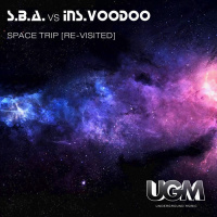 S.B.A. vs Ins.VooDoo-Space Trip [Re-Visited] [Jul 2018 vk.com/ugmclub]