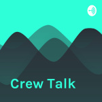 Crew Talk