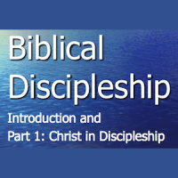 Part 1: Intro and Christ in Discipleship