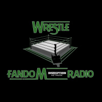 Wrestle Fandom Radio Episode 24!!! 