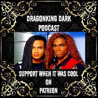 DragonKing Dark Podcast - Milli Vanilli Hoax - Episode 316
