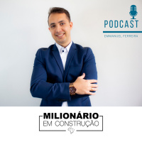 Porque não fico rico - Milionário em Construção