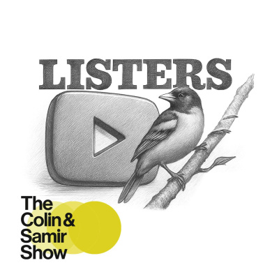 The Colin And Samir Podcast