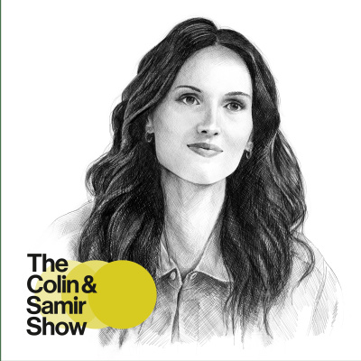 The Colin And Samir Podcast