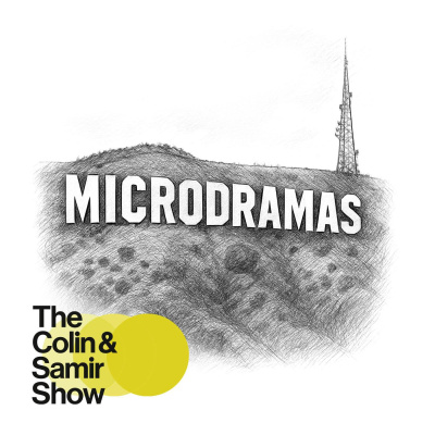 The Colin And Samir Podcast