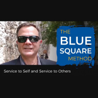 Service to Self and Service to Others - Blue Square Method