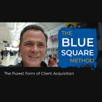 The Purest Form of Client Acquisition - Blue Square Method