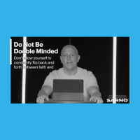 Do Not Be Double Minded | Chris Sarno TV