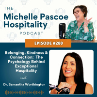 Belonging, Kindness  Connection: The Psychology Behind Exceptional Hospitality