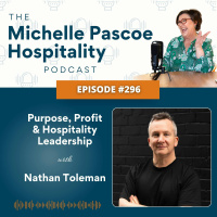 Nathan Toleman: Purpose, Profit  Hospitality Leadership