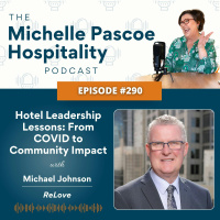 Hotel Leadership Lessons: From COVID to Community Impact