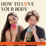 How To Love Your Body