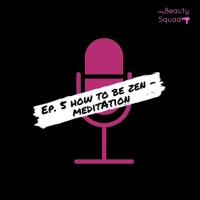 #5 How to be Zen - All About Meditation 