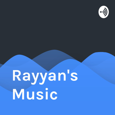 Rayyans Music